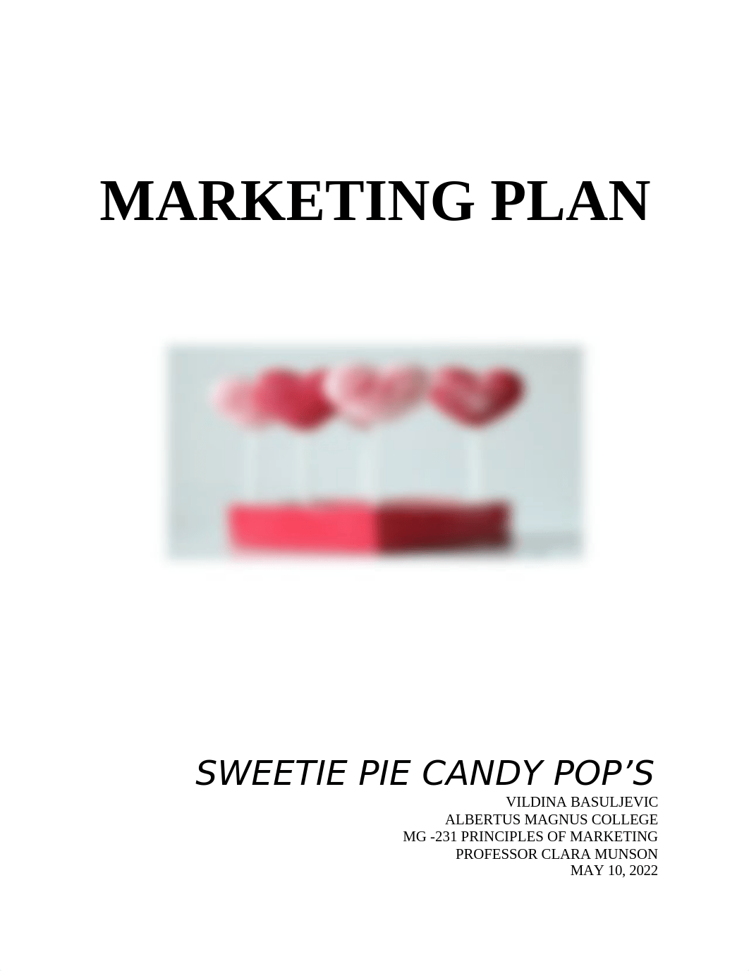 MG-231 WEEK 8 MARKETING PLAN.docx_dt8fvcuepf8_page1