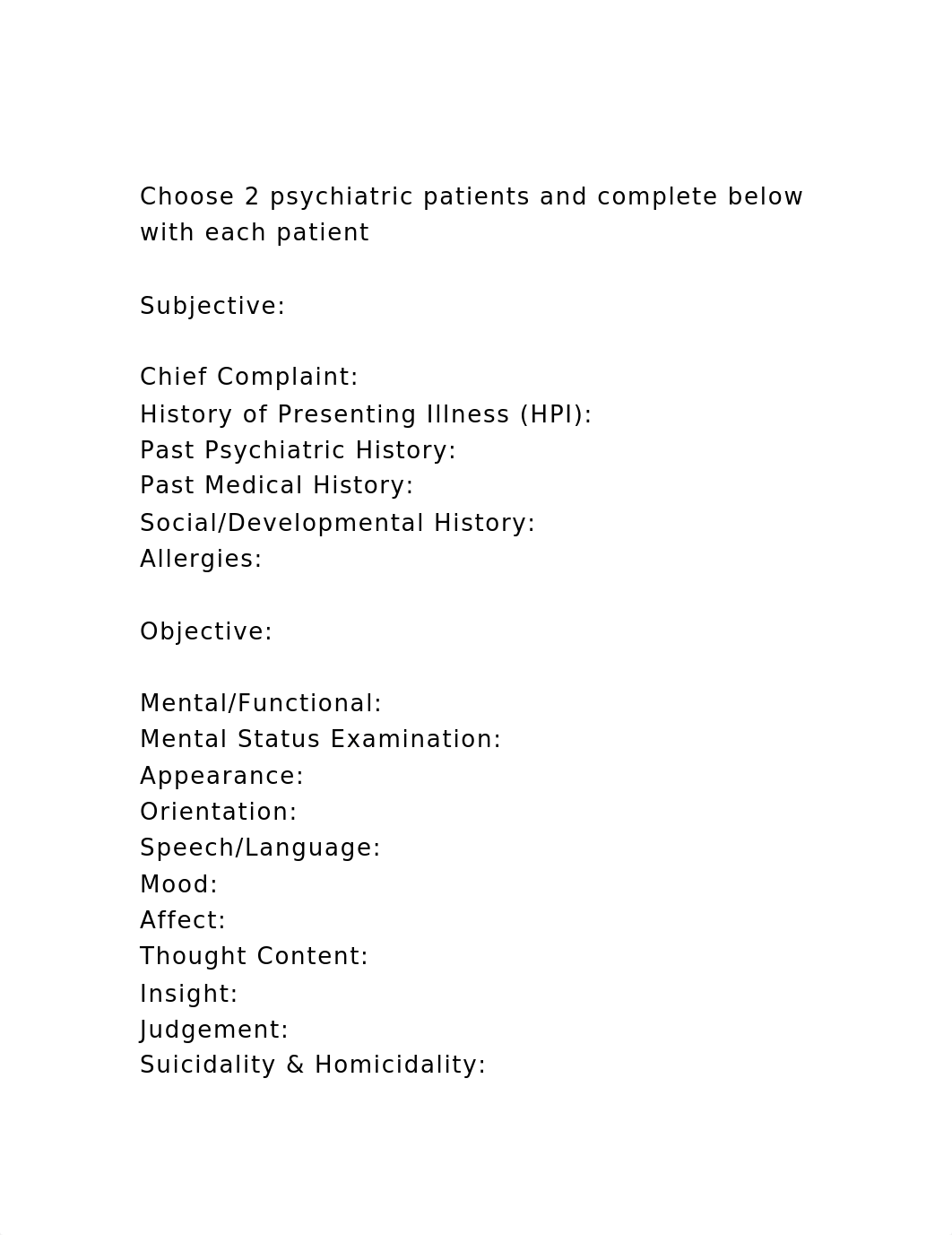 Choose 2 psychiatric patients and complete below with each patient.docx_dt9htxr9itr_page2