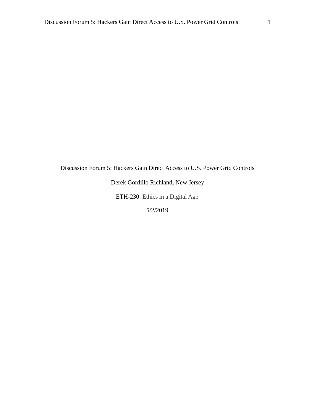 Derek Gordillo Discussion Forum 5 Ethics in a Digital Age.docx_dtagzek3y3n_page1