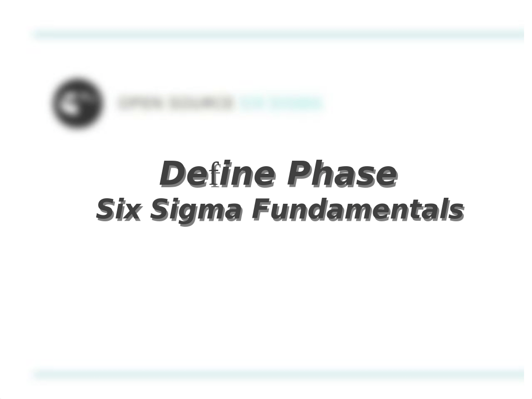 2_Define - Six Sigma Fundamentals.ppt_dtaprre6c1y_page1