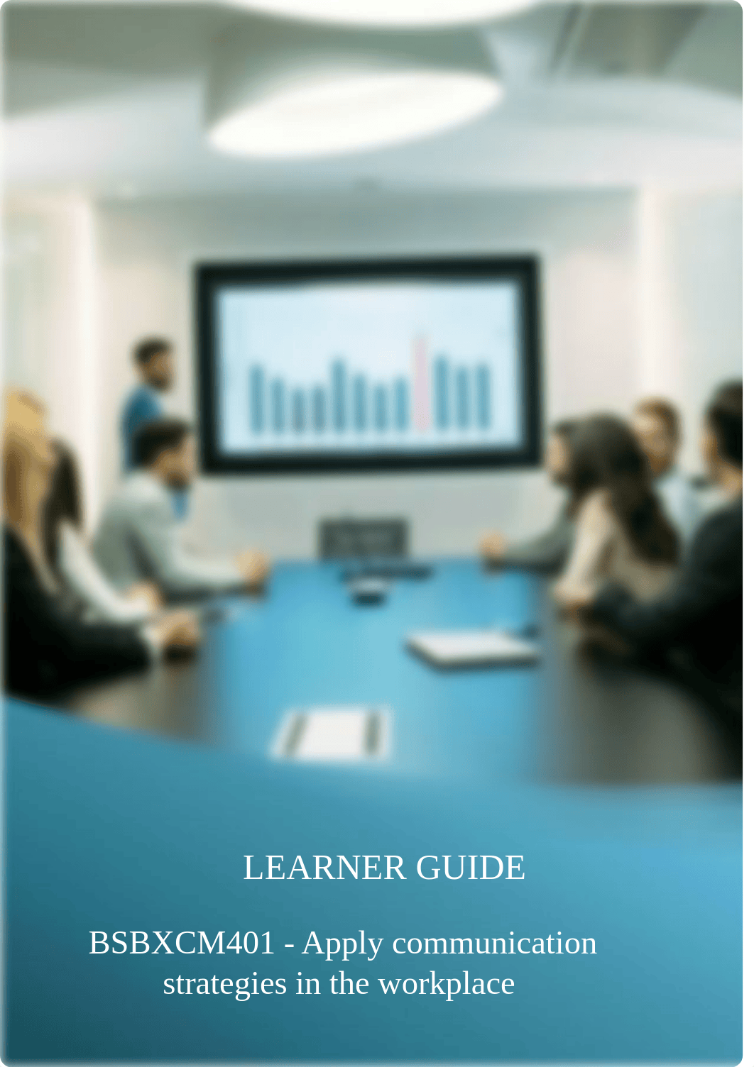 BSBXCM401 Learner Guide.pdf_dtbruij1rst_page1