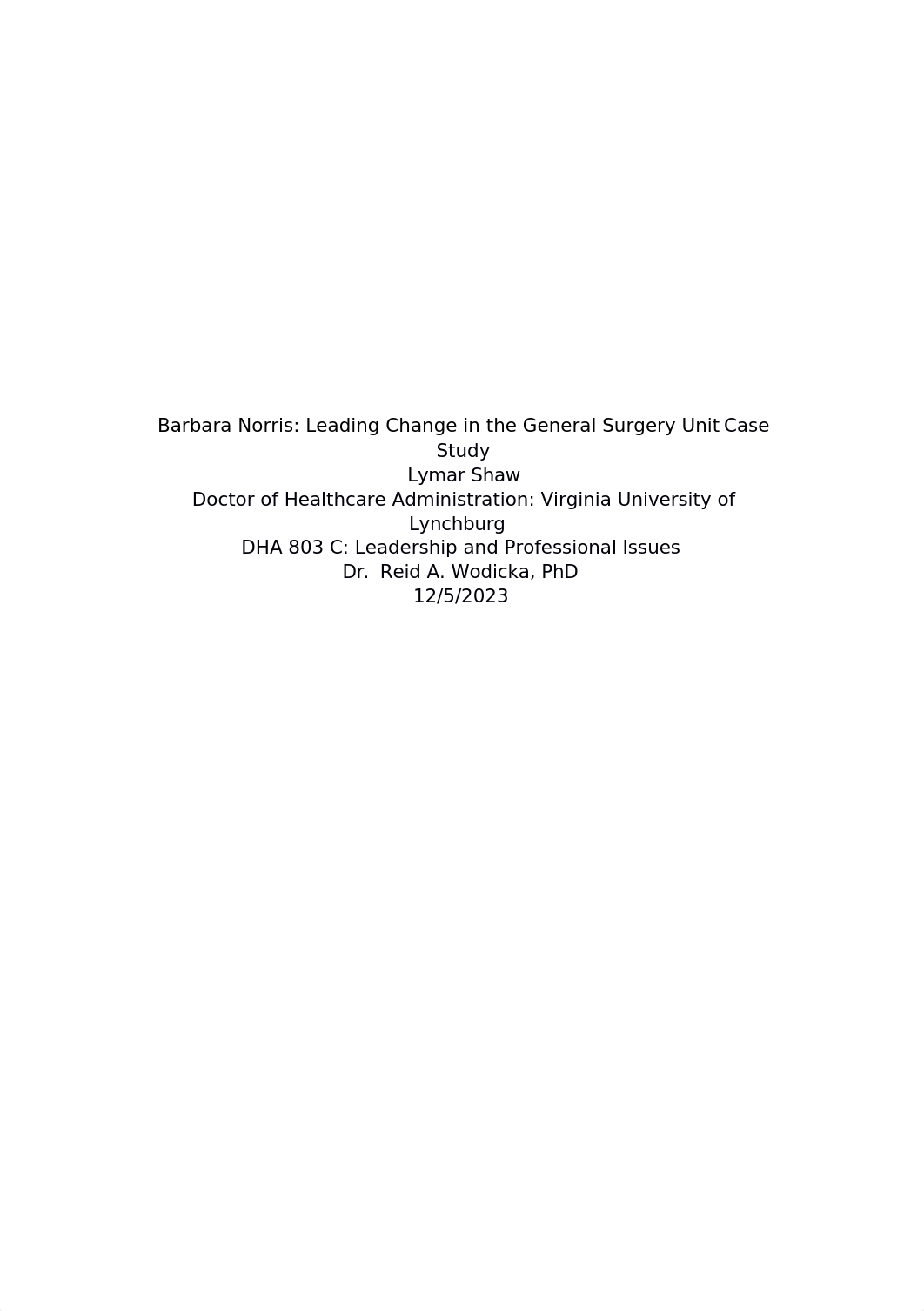 Barbara Norris Leading Change in the General Surgery Unit Case Study.docx_dtc3s2xypwk_page1