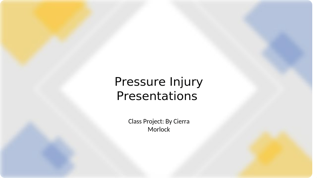 Pressure Injury Presentations.pptx_dtc5gf34sfl_page1