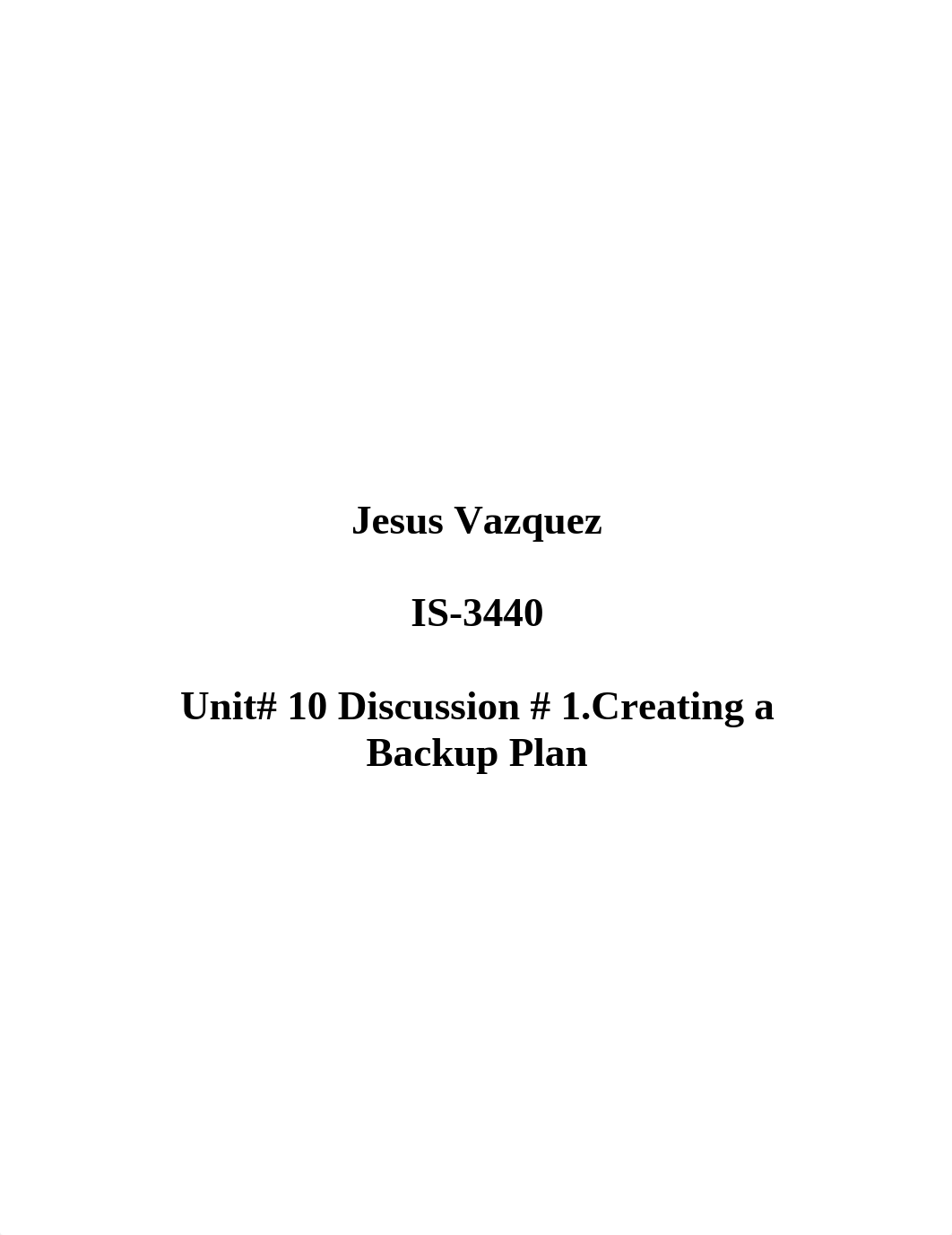 Unit# 10 Discussion # 1.Creating a Backup Plan_dtcfrcjj3cm_page1