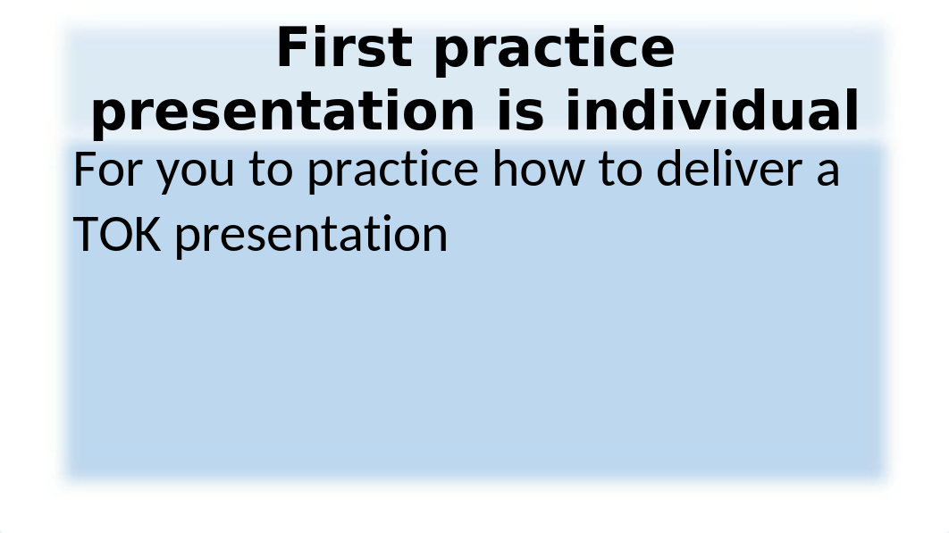 2.10guidelines_for_the_TOK_presentation_2019.pptx_dtd0dryfiqi_page3