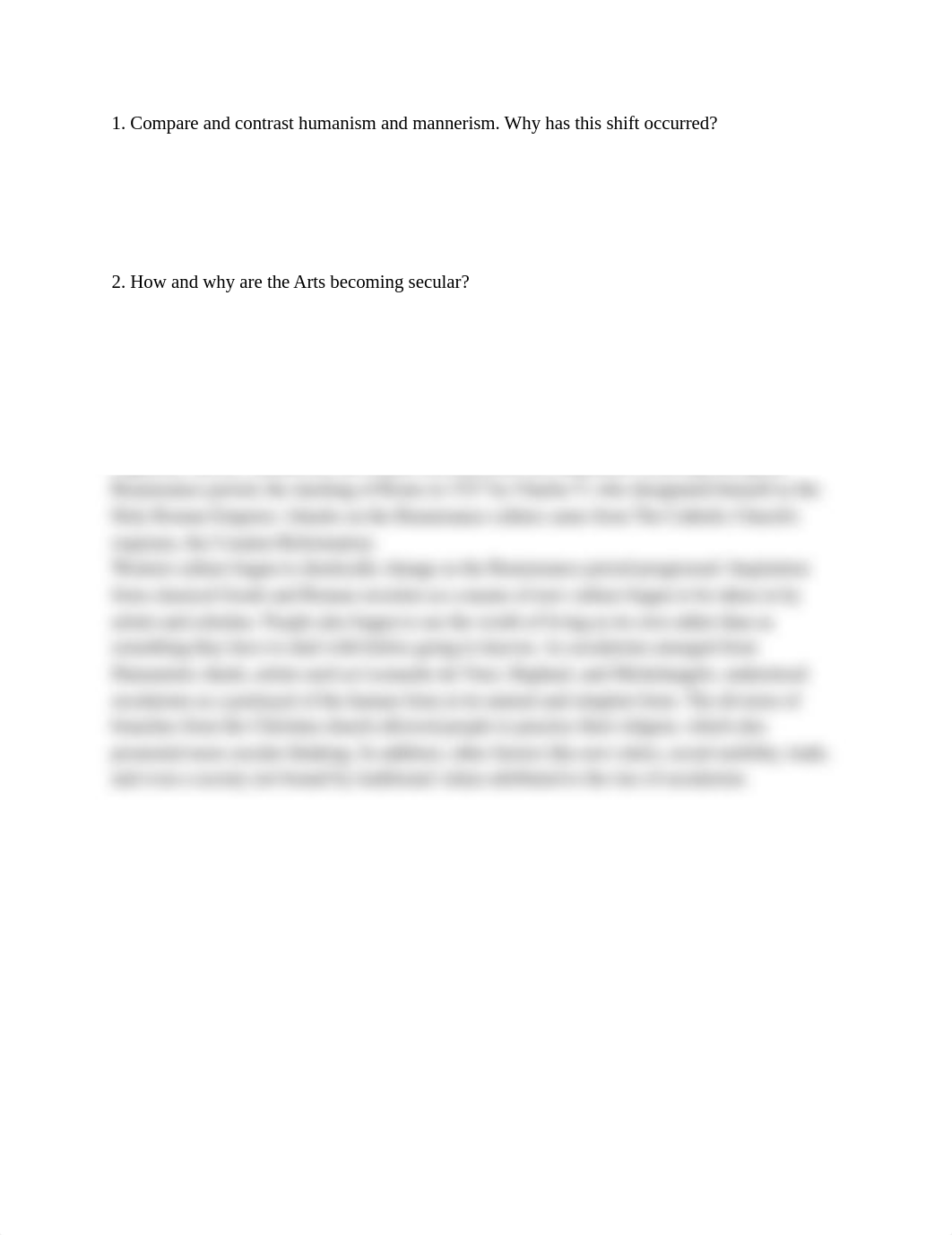 1. Compare and contrast humanism and mannerism. Why has this shift occurred_  2. How and why are the_dtd3eykigli_page1