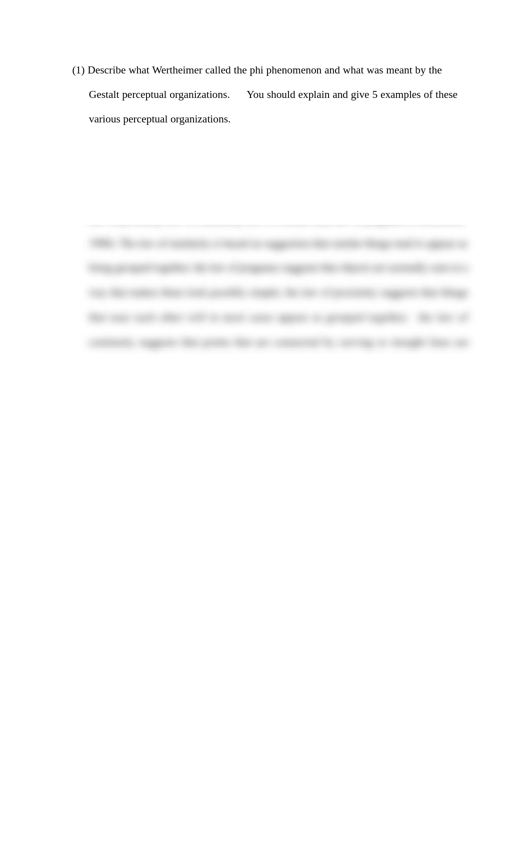 Describe what Wertheimer called the phi phenomenon and what was meant by the Gestalt perceptual orga_dtd3hyrekxk_page1