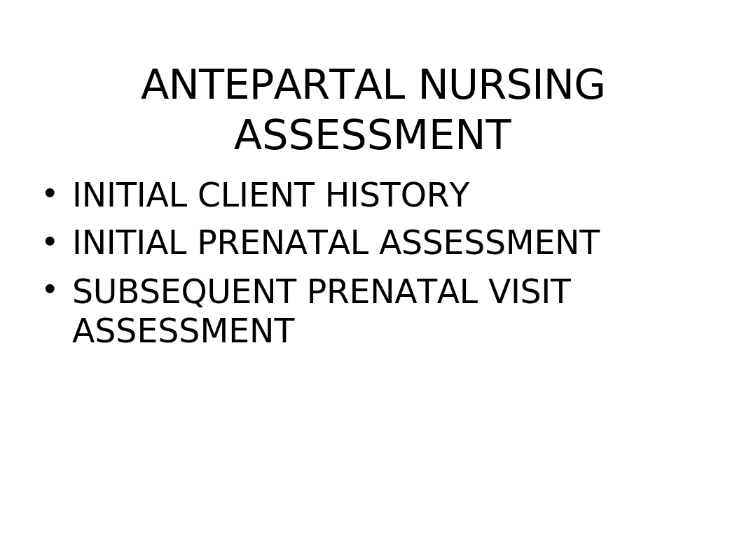 Antepartum_Nursing_Assessment_2012.ppt_dtecsr5acjz_page4