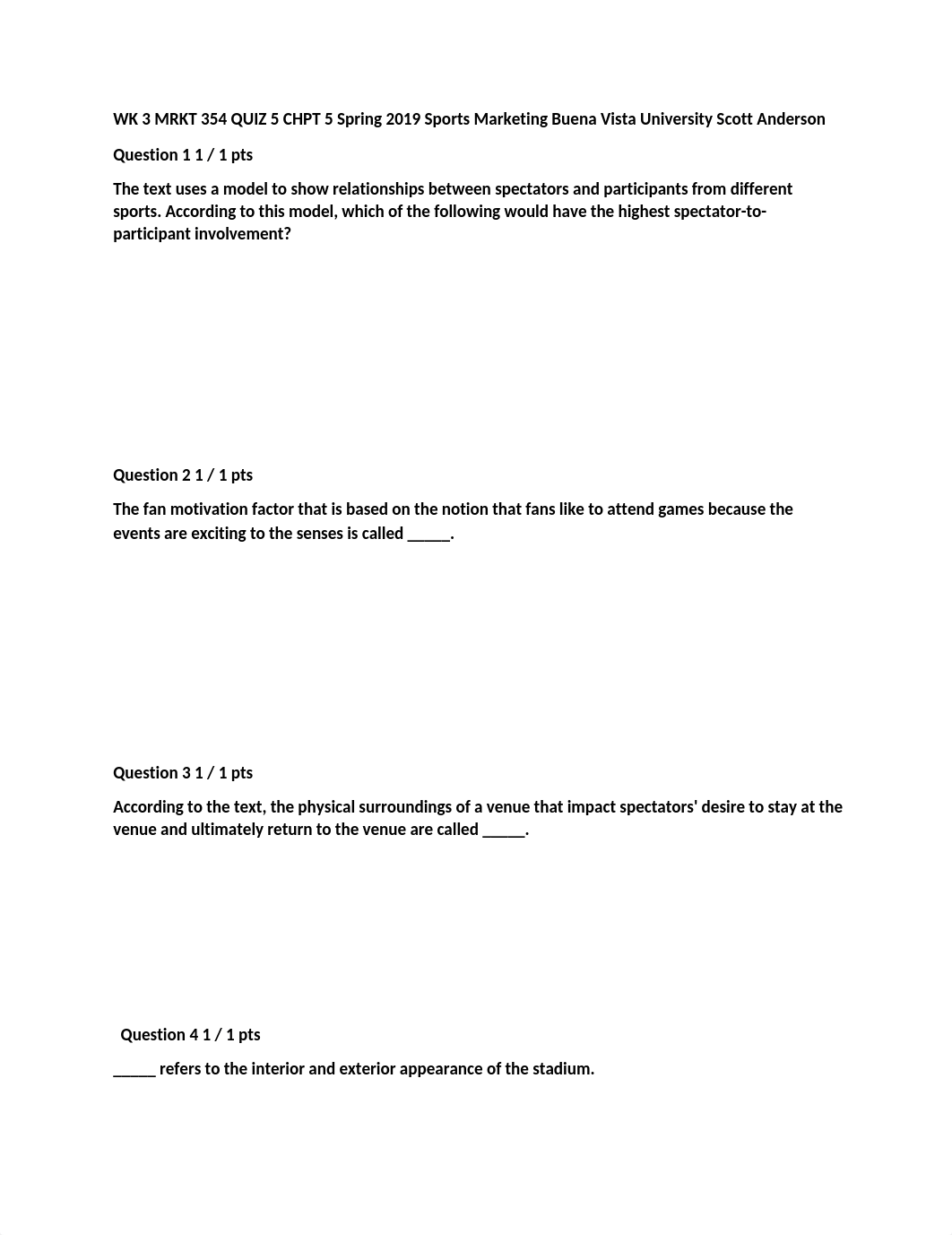 WK 3 MRKT 354 QUIZ 5 CHPT 5 Spring 2019 Sports Marketing Buena Vista University Scott Anderson.docx_dteh1jmumpw_page1