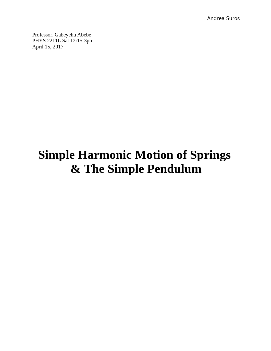 Lab 10. Simple Harmonic Motion of Springs & The Simple Pendulum.docx_dtemojoedk2_page1