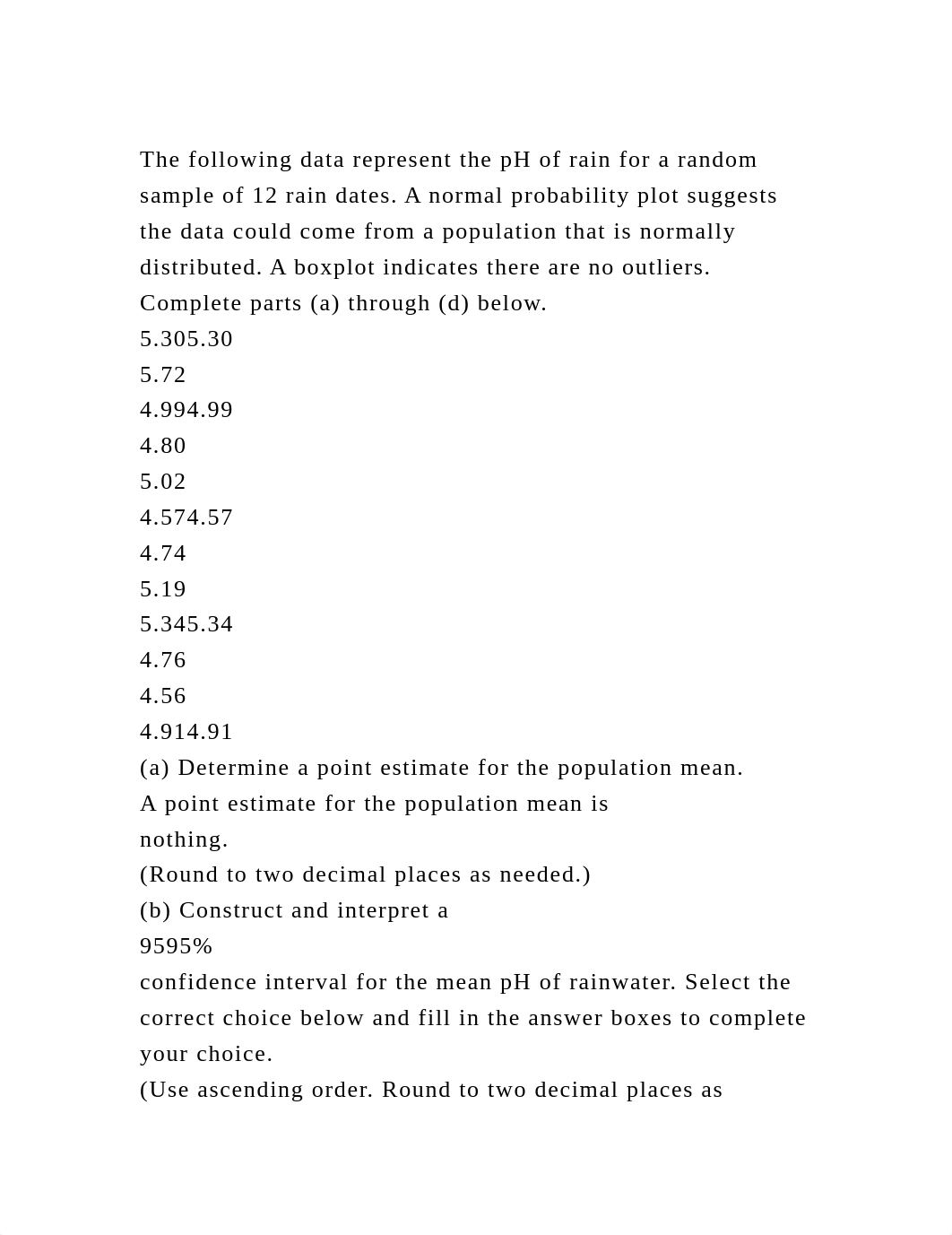 The following data represent the pH of rain for a random sample of 1.docx_dteto7w51z6_page2