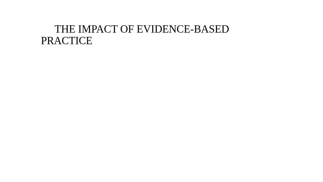 Evidence-based practice.pptx_dtf8cxrti5y_page3