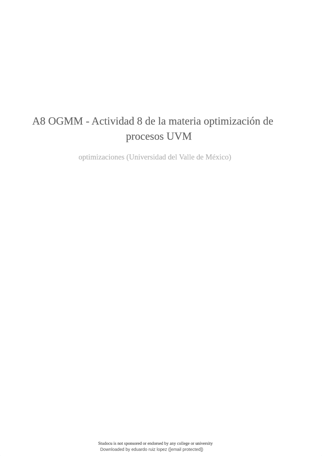 a8-ogmm-actividad-8-de-la-materia-optimizacion-de-procesos-uvm.pdf_dthj5v3f94c_page1