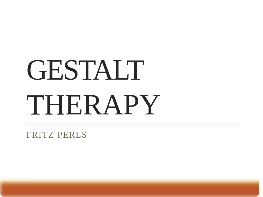 Class 8 - Gestalt Therapy18 (1).pptx_dthr9odzy0u_page1