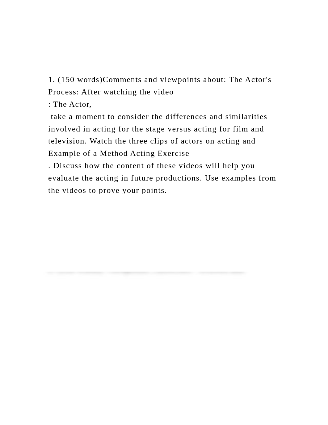 1. (150 words)Comments and viewpoints about The Actors Process.docx_dti5bgj682a_page2