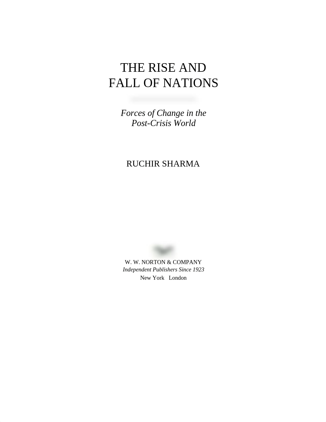 The Rise and Fall of Nations_ Forces of Change in the Post-Crisis World ( PDFDrive.com ).pdf_dti5h5ppyjo_page2