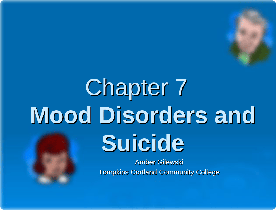 PSYC+209+Ch.+7+Mood+Disorders+and+Suicide+powerpoint+WEB+F14_dtjuooqxwqj_page1