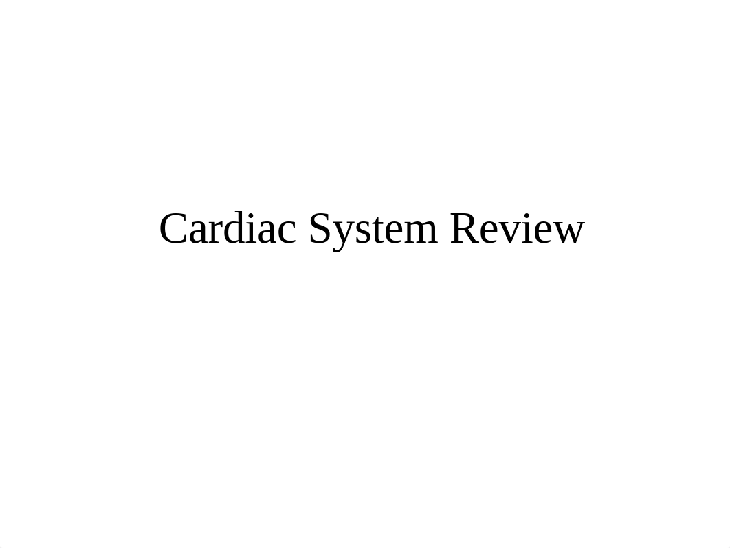 Cardiac System Review (1).pptx_dtkd9xt1xcn_page1