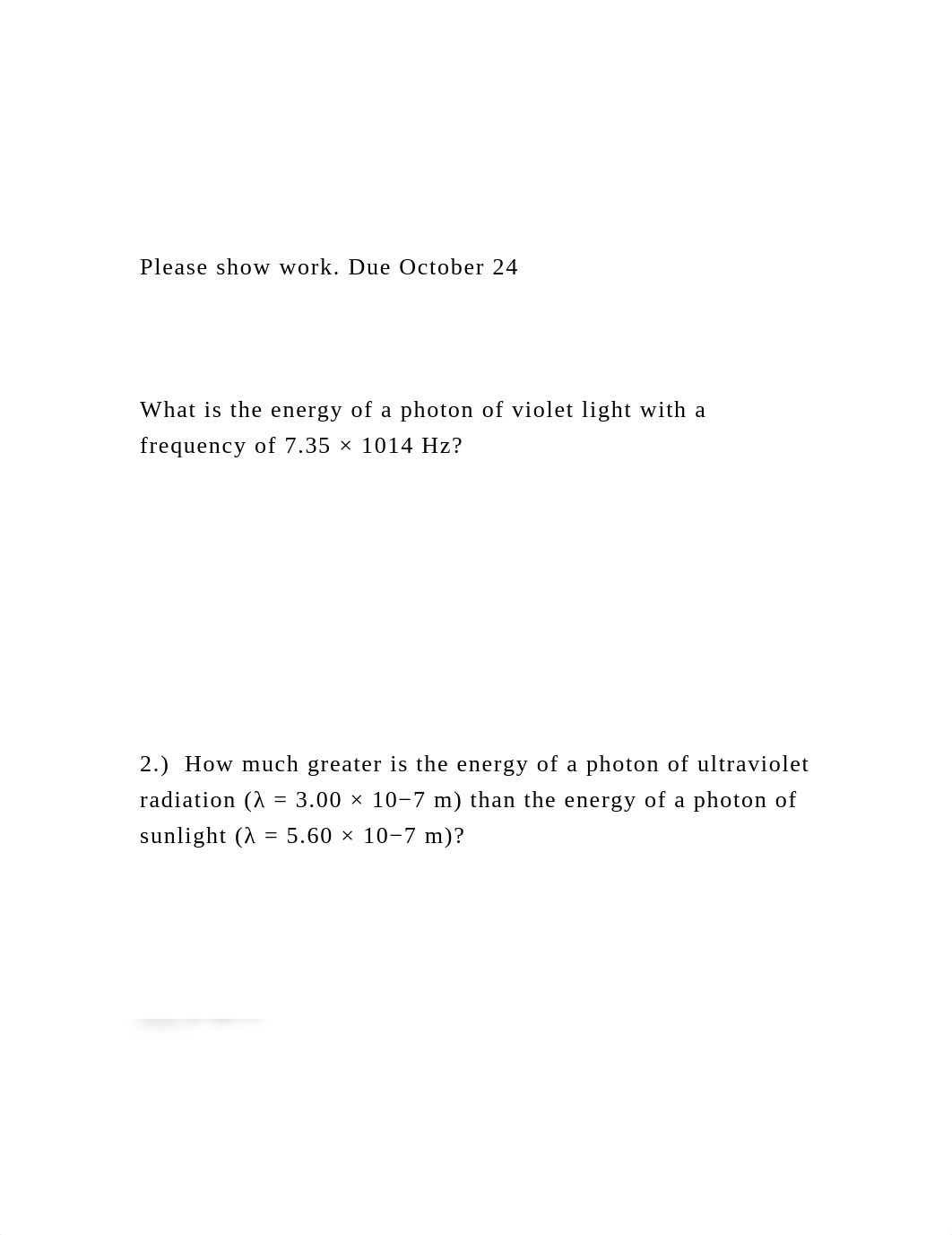 Please show work. Due October 24What is the energy of .docx_dtkkrf43cnm_page2