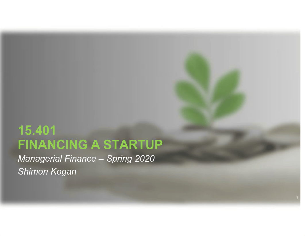 15.401 - Financing a Startup.pdf_dtlb4kkqj9z_page1