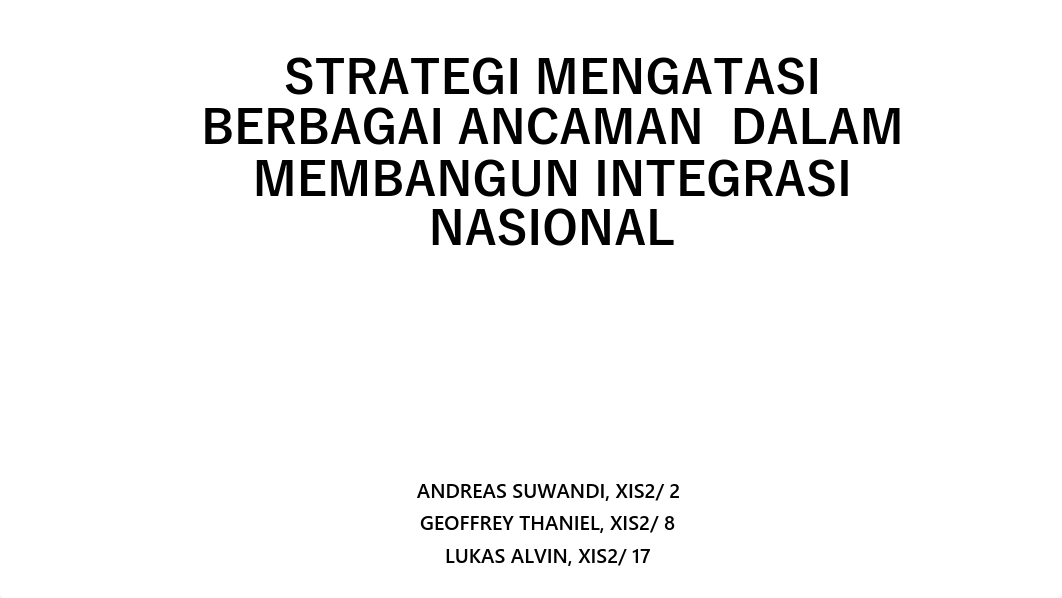 2. PPT STRATEGI MENGATASI BERBAGAI ANCAMAN  DALAM MEMBANGUN INTEGRASI NASIONAL - PKN.pdf_dtll2pgc2v4_page1