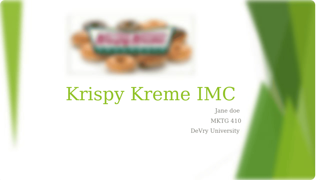 Jane Doe - Presentation - IMC for Krispy Kreme.pptx_dtmo7yrwxt1_page1