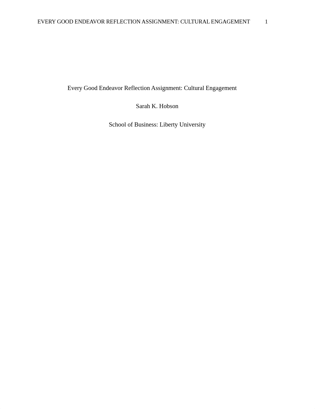 Every Good Endeavor Reflection Assignment Cultural Engagement Hobson BUSI 701.docx_dtmt4qe1mu3_page1