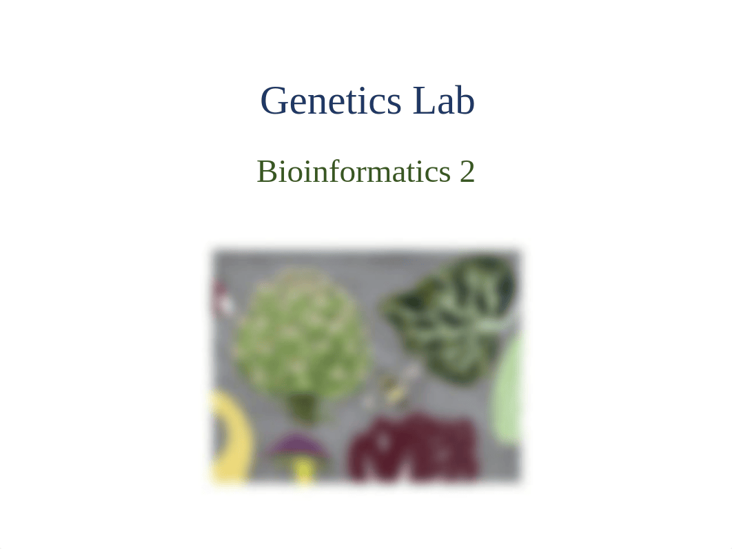 2020 Bioinformatics 2_Genetics lab (2) (1).pdf_dtn69rnjdzb_page1