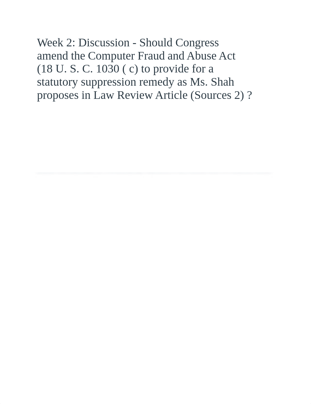 Week 2_ Discussion - Should Congress amend the Computer Fraud and Abuse Act (18 U.docx_dtndg8la2dh_page1