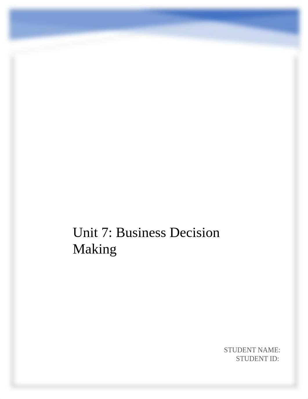 Unit 7 Business Decision Making.docx_dto110acp3y_page1