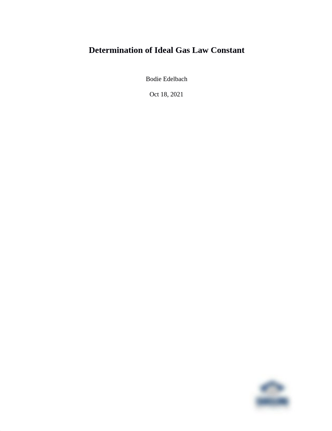 CU Su21 Determination of Ideal Gas Law Constant Lab Report Template.docx_dto2u524a8f_page1