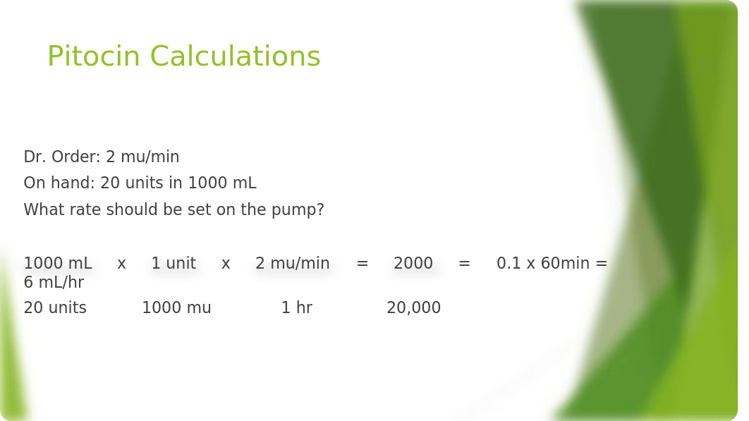 Pitocin Calculation.pptx_dto4vnwif4c_page3