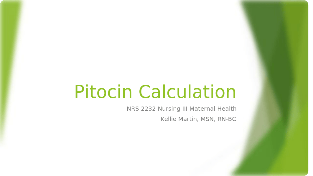 Pitocin Calculation.pptx_dto4vnwif4c_page1