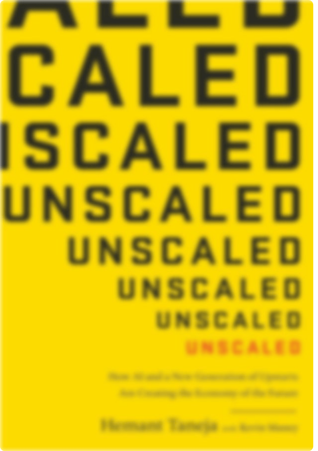 Hemant Taneja, Kevin Maney-Unscaled_ How AI and a New Generation of Upstarts Are Creating the Econom_dtop61fay4t_page1