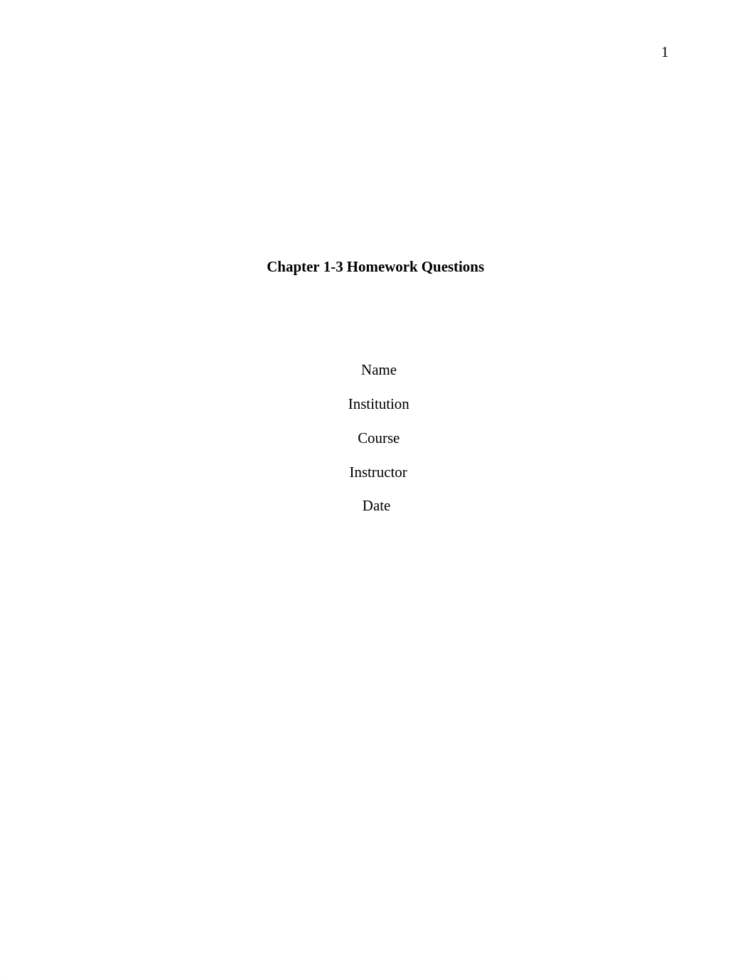 Chapter 1-3 Homework Questions..docx_dtosqoggwej_page1