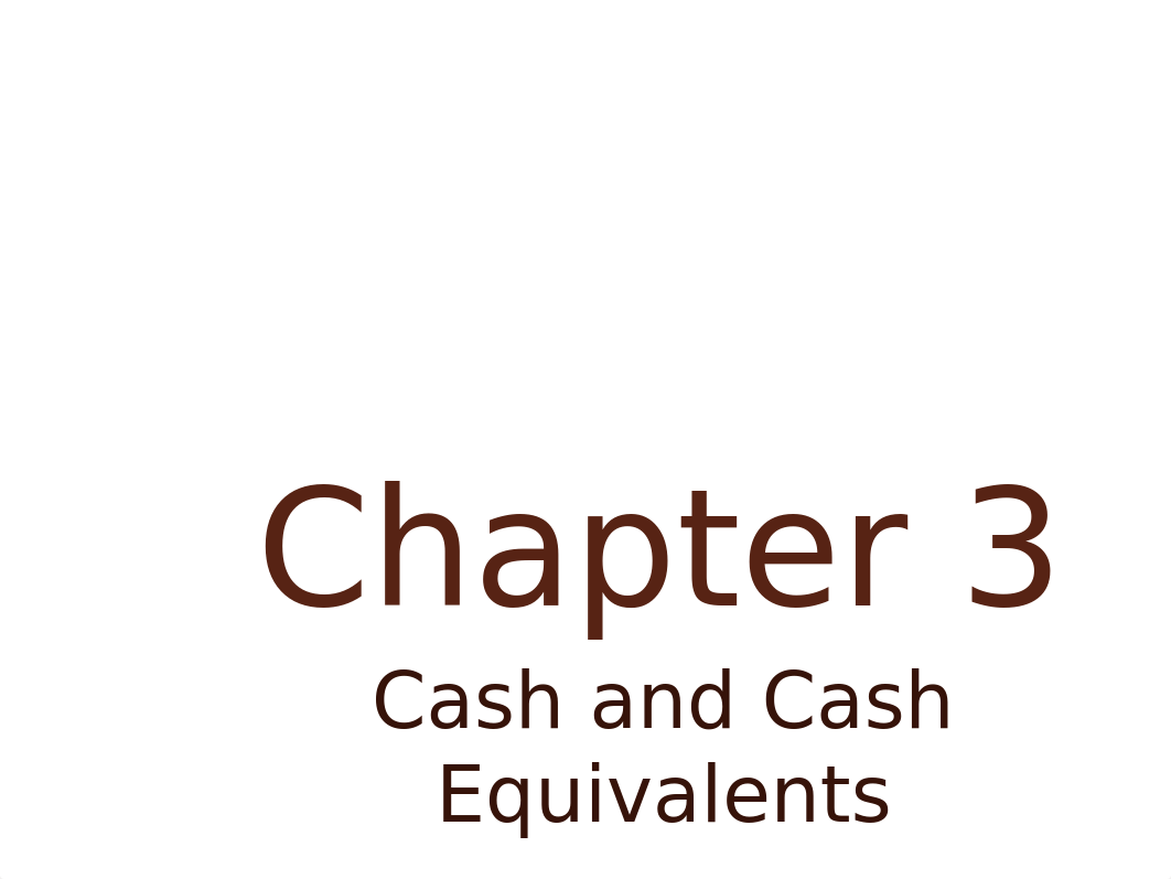 CHAPTER 3- CASH AND CASH EQUIVALENTS.pptx_dtotkvwjnhz_page1