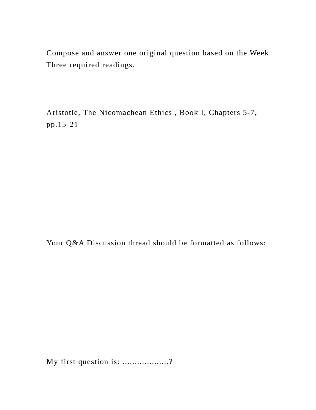 Compose and answer one original question based on the Week Three req.docx_dtoulg4m5vb_page2