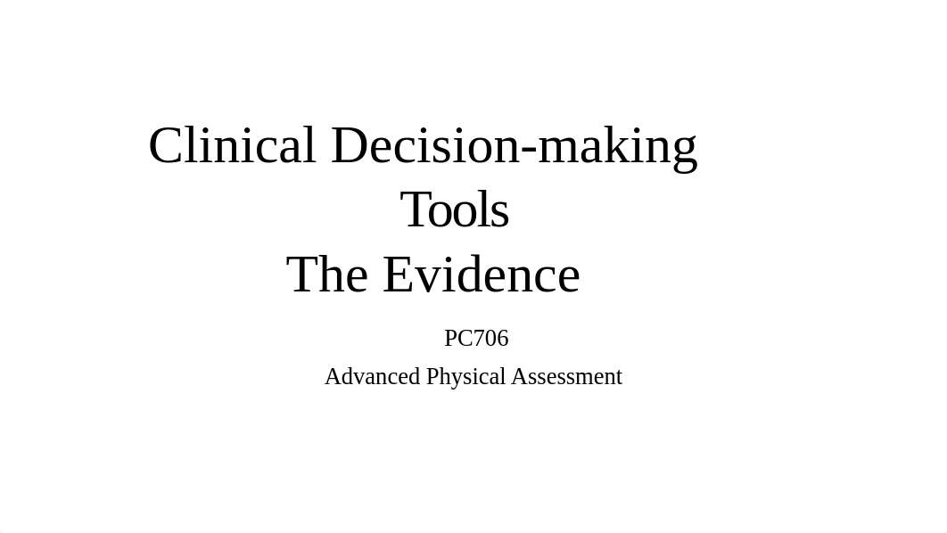 LECTURE 2-A Clinical Decision-making Tools.pptx_dtptsasz0ip_page1