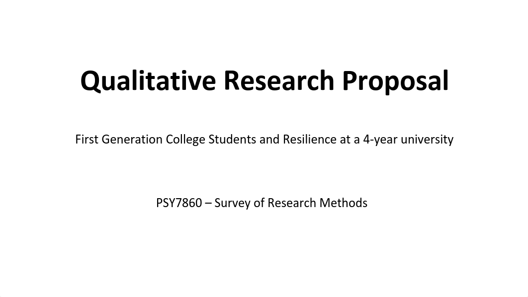 Qualitative Research Proposal  First Generation College Students and Resilience at a 4-year universi_dtqvdfgong4_page1