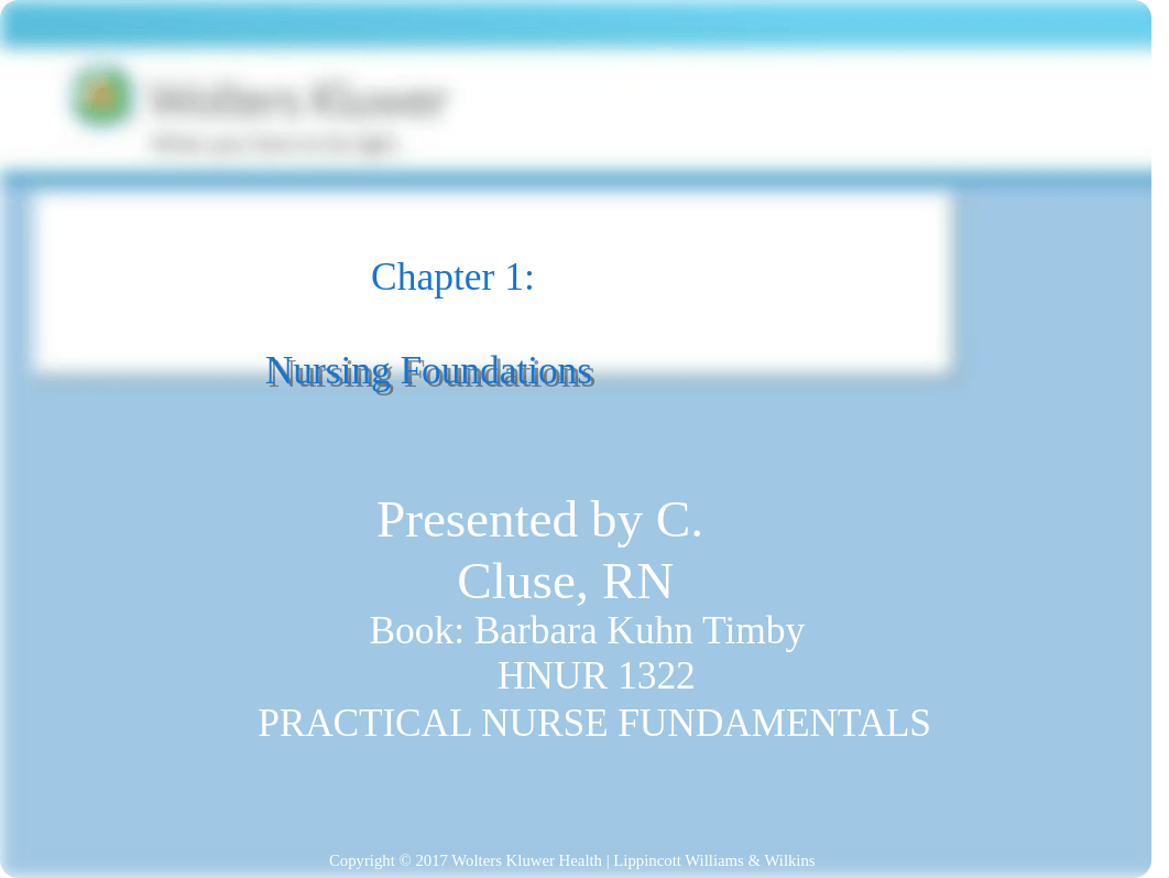 CHAPTER 1 Nursing Foundation (Timby) STUDENT.pptx_dtr2koc8538_page1