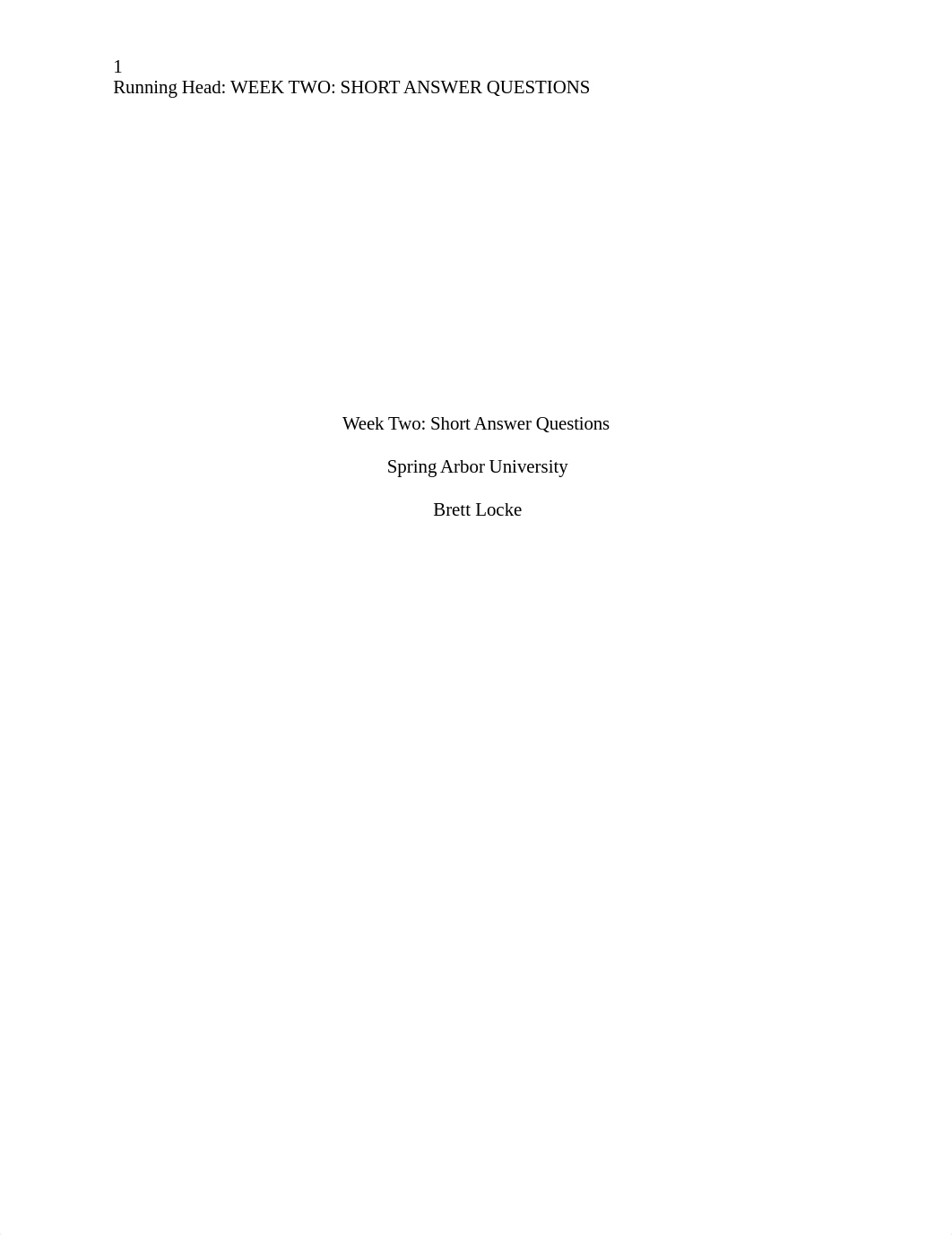 Week Two Short Answer Questions - Brett Locke.docx_dtrswqay01p_page1