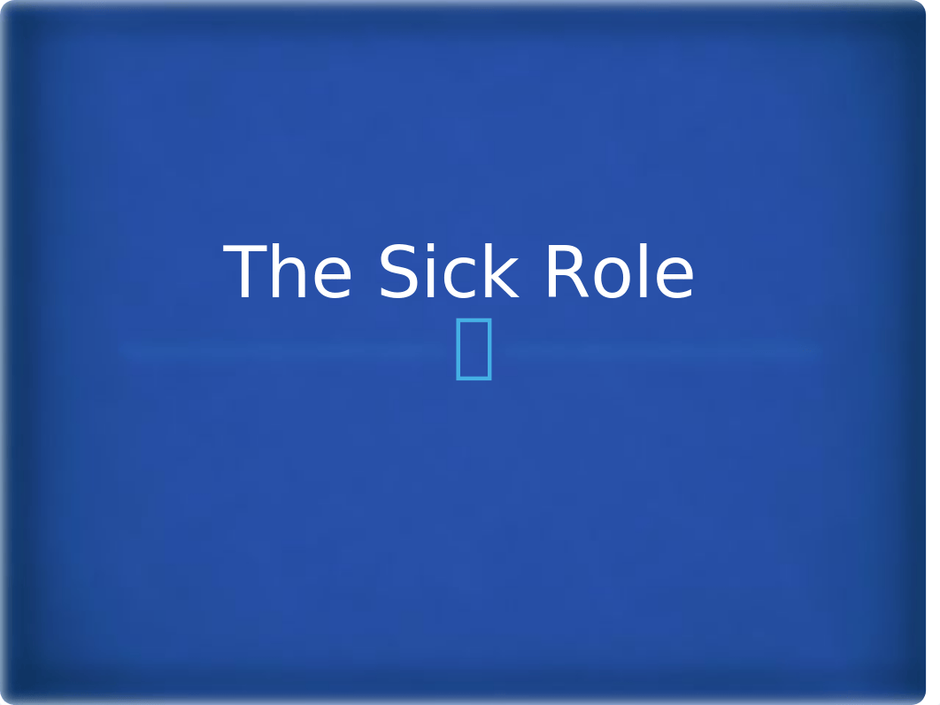 The Sick Role .pptx_dts0r9u0mp9_page1