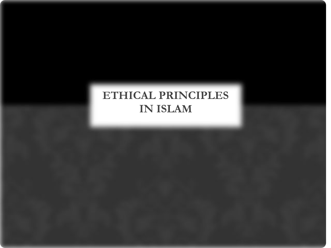 ETHICAL PRINCIPLES IN ISLAM.pdf_dttkbjfue1f_page1