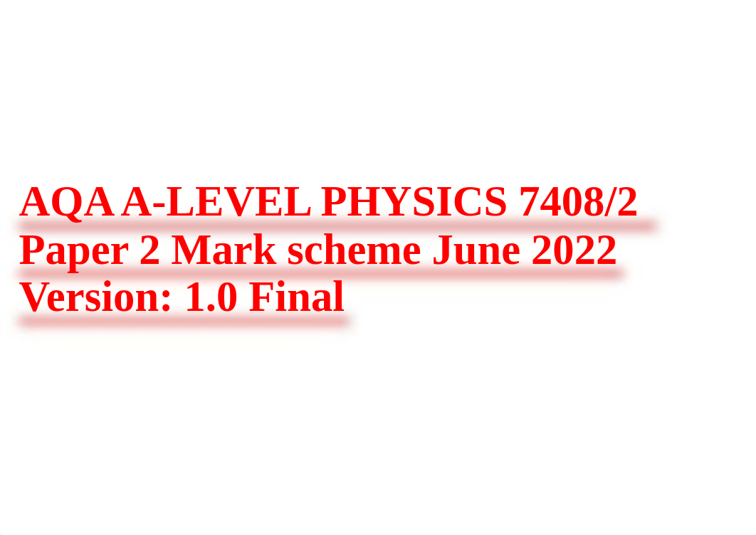 20230504074717_64536305abba2_aqa_a_level_physics_7408_2_paper_2_mark_scheme_june_2022_version_1.0_fi_dtulg3zhu4s_page2