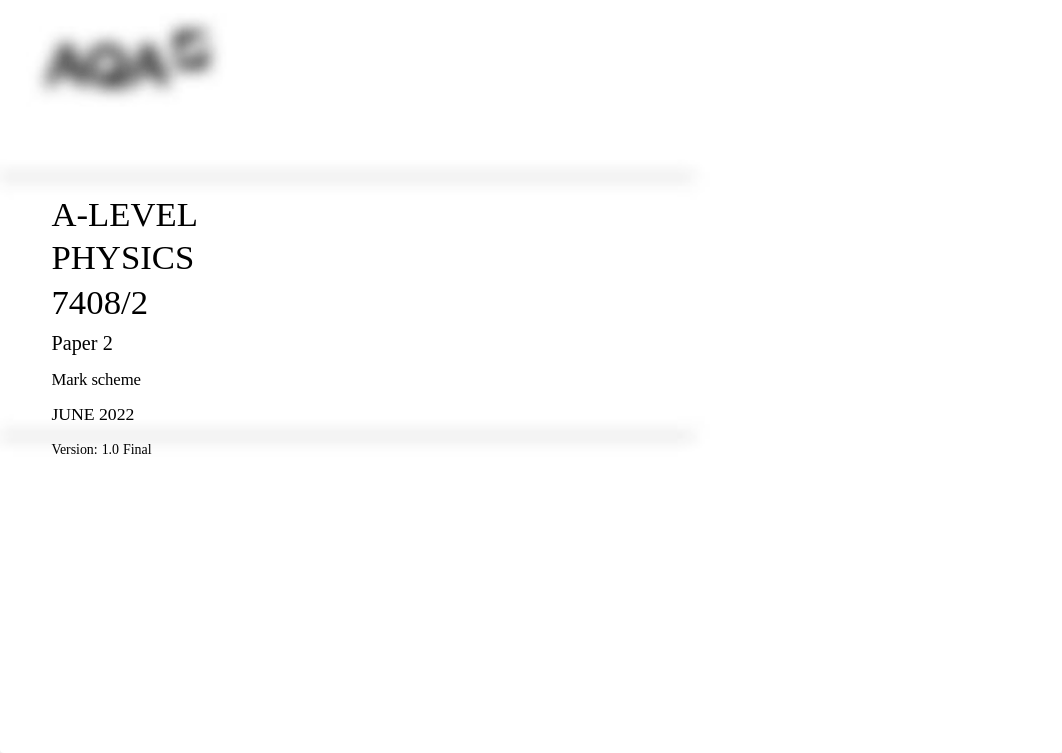 20230504074717_64536305abba2_aqa_a_level_physics_7408_2_paper_2_mark_scheme_june_2022_version_1.0_fi_dtulg3zhu4s_page3