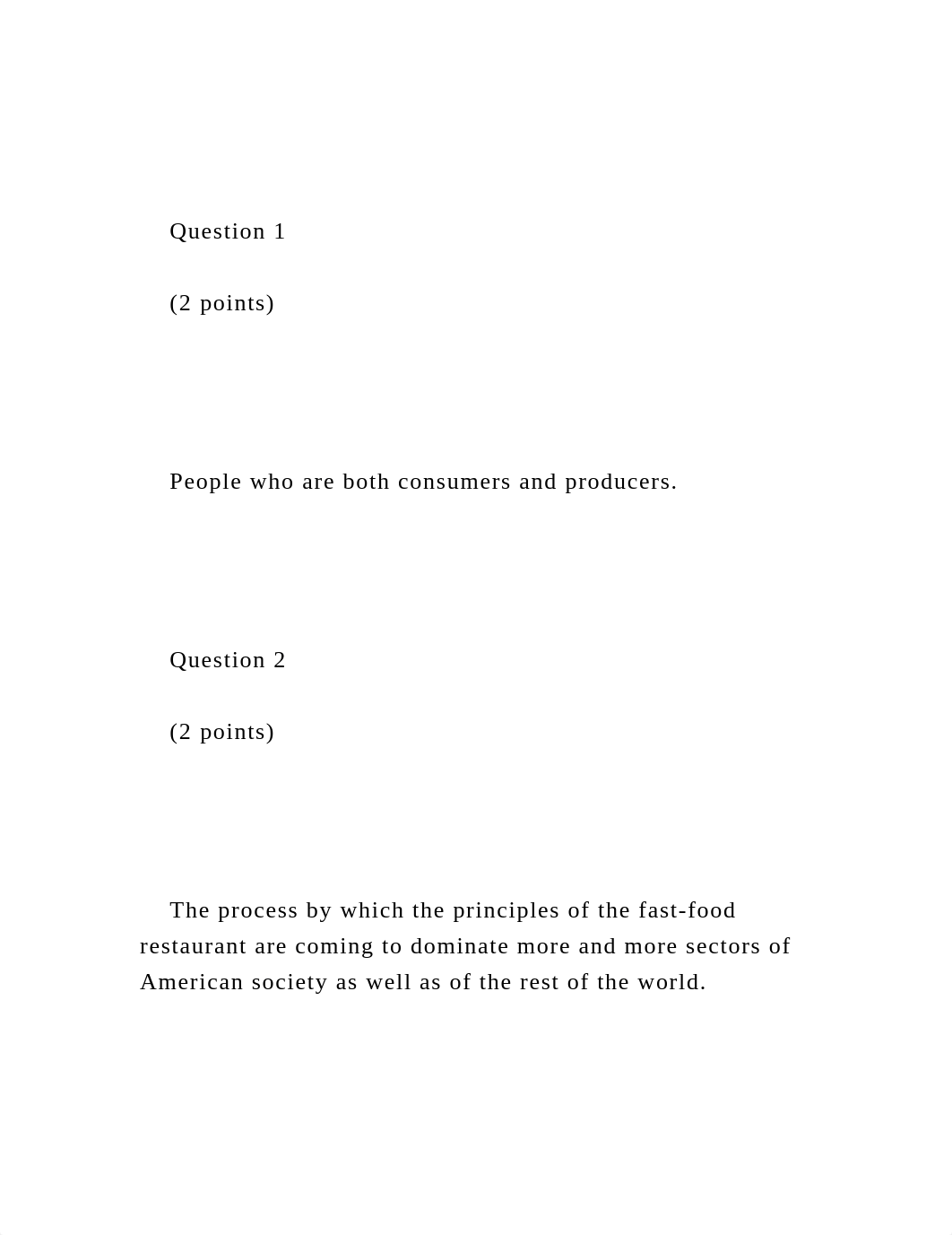 Question 1       (2 points)       People who are bo.docx_dtvbflrpm02_page2