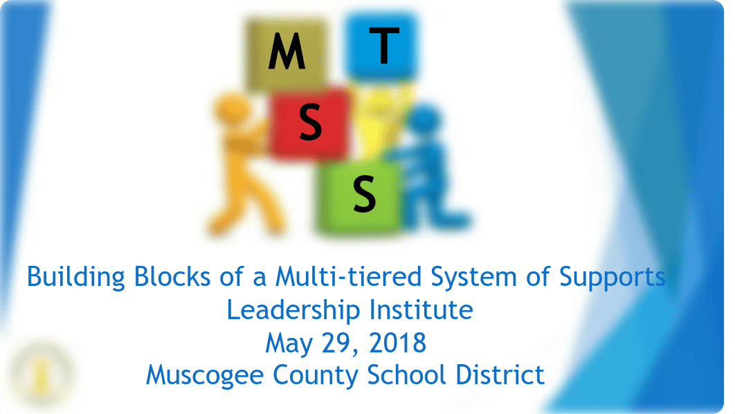 Building Blocks of a Multi-tiered System of Supports - Leadership Institute FINAL.pdf_dtvdzvaan9r_page1