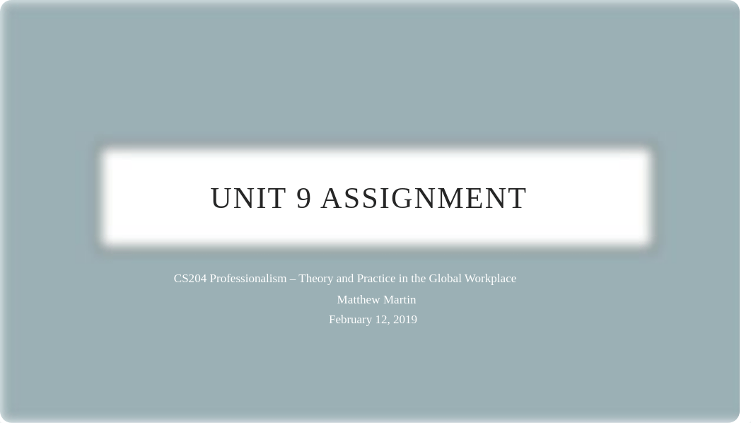 Unit 9 Assignment.pptm_dtvtk828hpg_page1