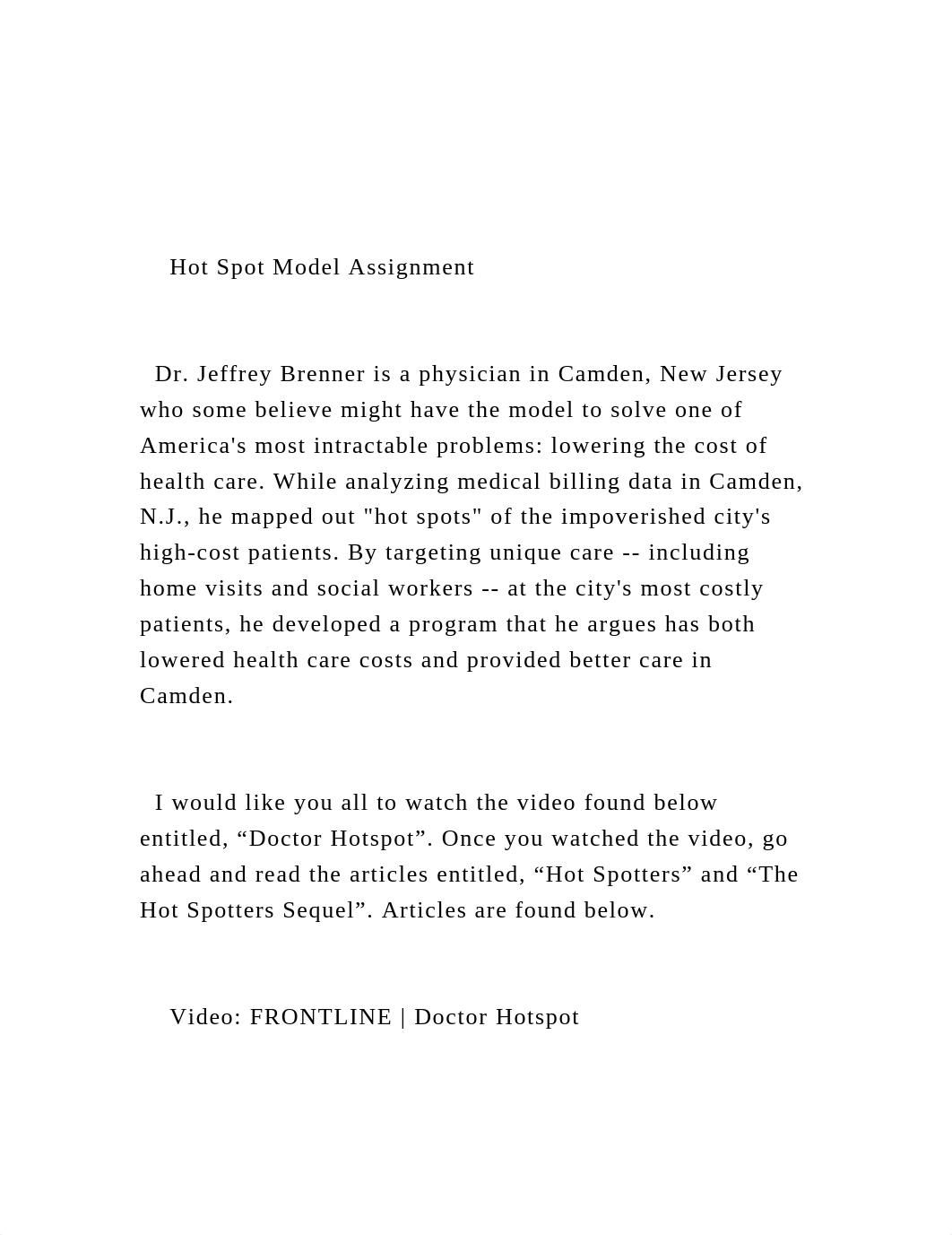 Hot Spot Model Assignment     Dr. Jeffrey Brenner is a .docx_dtyd7bue1em_page1