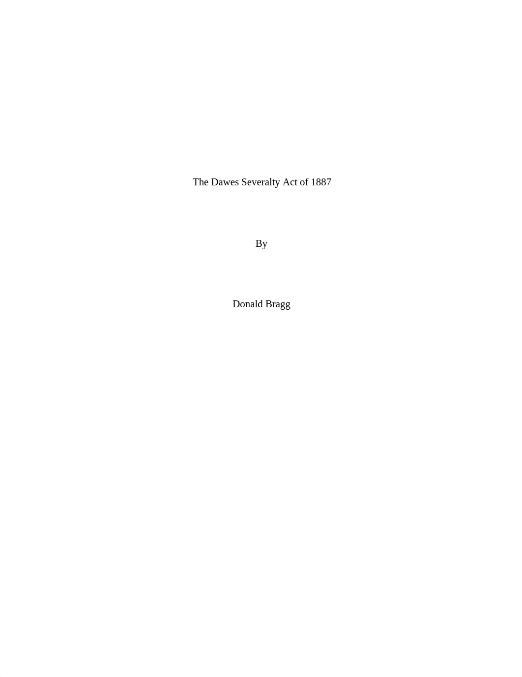 The Dawes Severalty Act of 1887 Research Paper.docx_dtymld3mfr1_page1